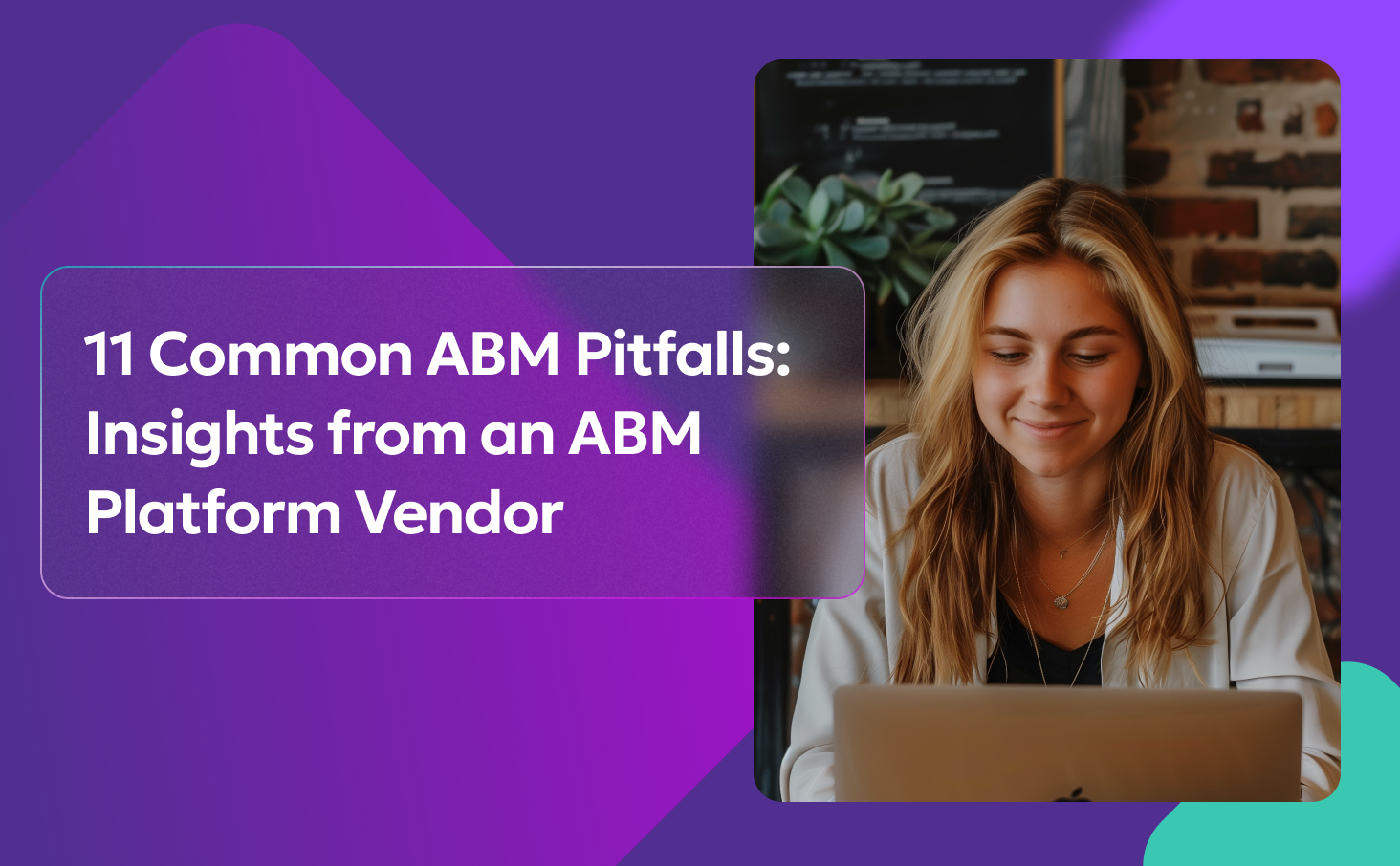 11 Common ABM Pitfalls: Insights from an ABM Platform Vendor